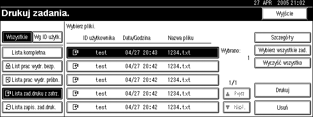 Inne funkcje drukowania Drukowanie pliku wydruku z zatrzymaniem 3 Poniåsza procedura opisuje wykonywanie pliku wydruku z zatrzymaniem przy uåyciu sterowników drukarki PCL 6/5e i RPCS.