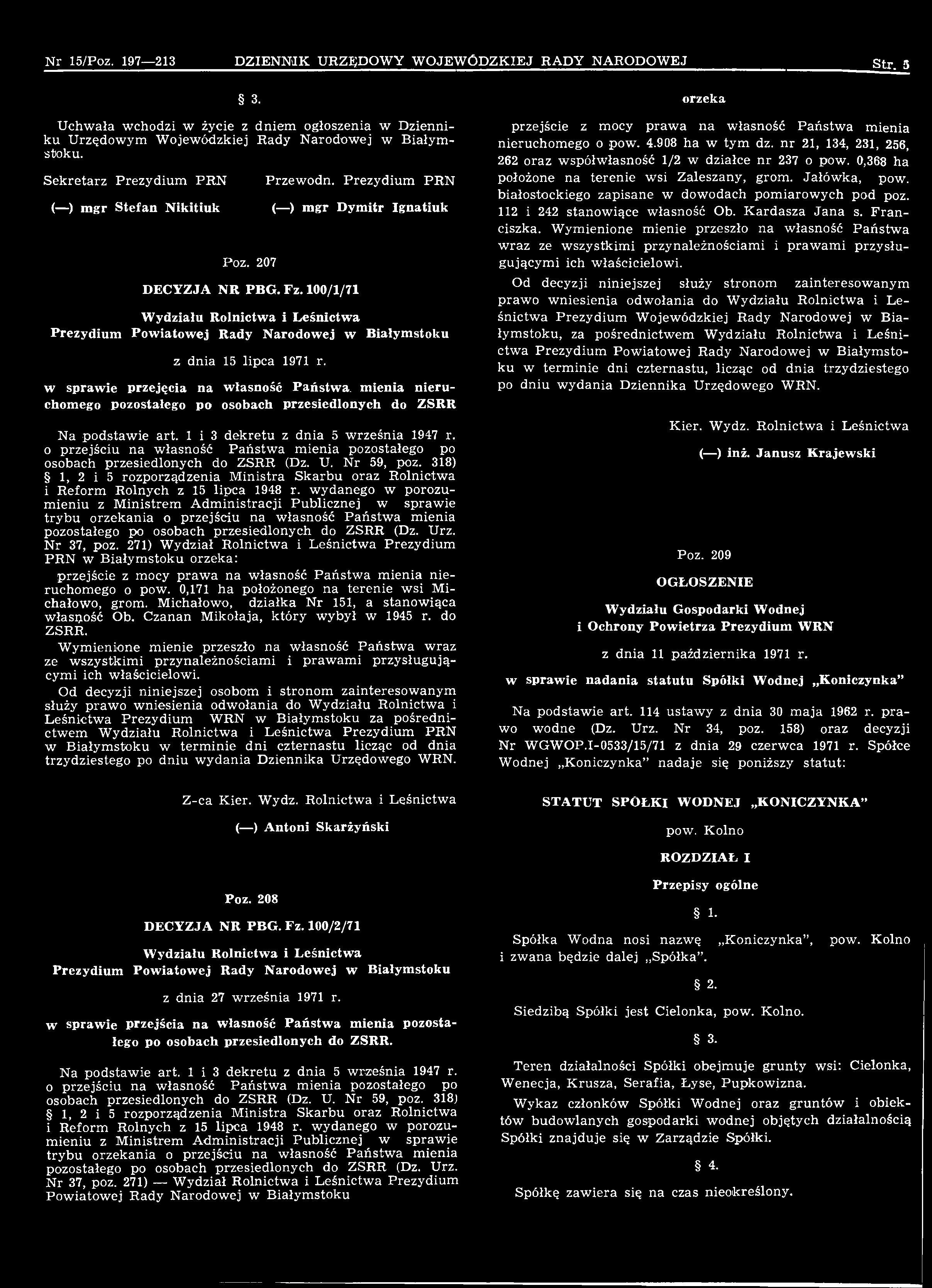 318) 1, 2 i 5 rozporządzenia M inistra S karbu oraz Rolnictw a i Reform Rolnych z 15 lipca 1948 r.