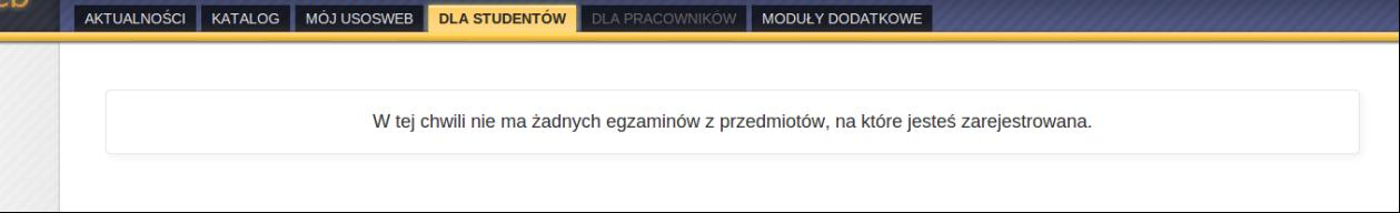 3.1 Interfejs studenta Część modułu Rejestracje na egzaminy po stronie USOSweb dostępna dla studenta ma zapewniać pełną, potrzebną mu funkcjonalność związaną z rejestracją na egzaminy.