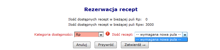 Jeżeli cała pula zostanie wykorzystana w polu Ilość recept zostanie wyświetlona informacja o konieczności wygenerowania nowej puli: Rysunek 14 Rezerwacja numerów recept Aktualnie obowiązują