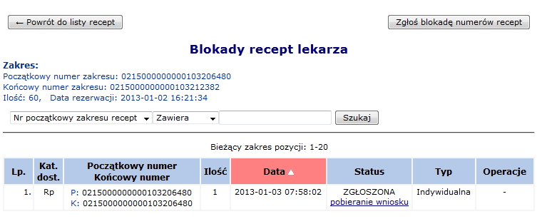 przesłać podpisany i opieczętowany wniosek do właściwego OW NFZ Wprowadzona blokada umożliwia pobranie formularza zgłoszenia zdarzenia losowego.