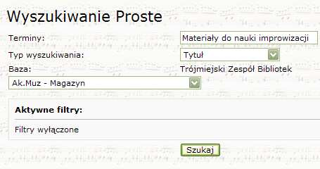 WYSZUKIWANIE PROSTE (TYP WYSZUKIWANIA: TYTUŁ) Należy na panelu górnym katalogu kliknąć odnośnik Proste lub Start. Pojawia się ekran z tylko 1 obszarem do wypełnienia.