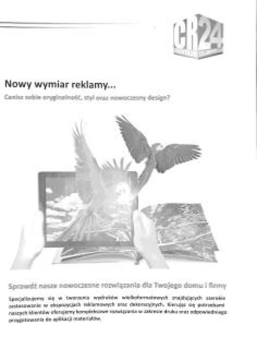 466 Hubert Garbarczyk, Szymon Glapiak, Karol Józefowicz, Andrzej Rybarczyk cyfrowego), a AR jest formą, która nie tylko jest dla niego ciekawa, ale również pozwala na dużo większą interakcję z danym