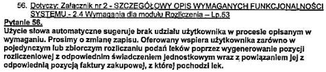 Odp. 54 Procedury zakładowe to procedury "własne" Zamawiającego. Zgodnie z odpowiedzią na pytanie 13. Odp.