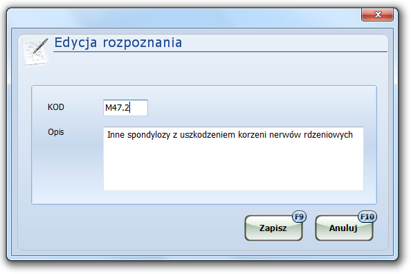 Dodanie rozpoznania do Wybrane rozpoznania odbywa się za pomocą klawisza [Enter], klawisza [F5], przycisku [Dodaj do wizyty] lub lewego przycisku myszy. Rozpoznanie jest widoczne w górnej części okna.