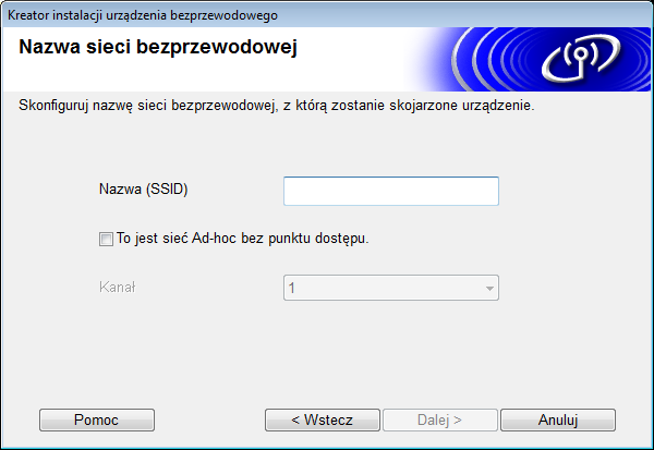 Konfigurowanie urządzenia w sieci bezprzewodowej (ADS-2800W/ADS-3600W) 7 Wpisz nowy identyfikator SSID w polu Nazwa (SSID), a następnie kliknij Dalej.