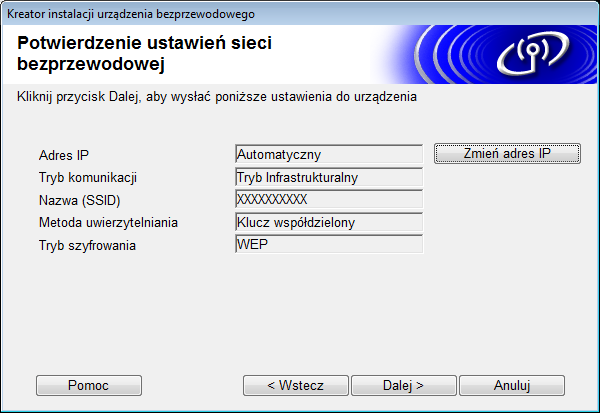 Konfigurowanie urządzenia w sieci bezprzewodowej (ADS-2800W/ADS-3600W) 9 Kliknij Dalej. Urządzenie odbiera ustawienia.