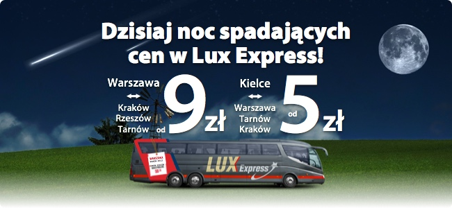 Express Dziś w nocy Lux Express wprowadza kolejną promocję. Zapraszamy po szczegóły i ciekawą ofertę Dziś w nocy z 2 lipca na 3 lipca od godziny 20:00 rusza kolejna promocja w Lux Express.