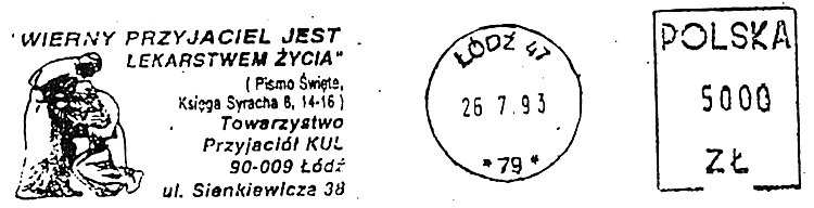 JANA PAWŁA II 16.X.1993 R. proj. nakładki Leonard Grabowski, 2. 26.07.1993 ŁÓDŹ 47 rys. i tekst : WIERNY PRZYJACIEL JEST LEKARSTWEM ŻYCIA.