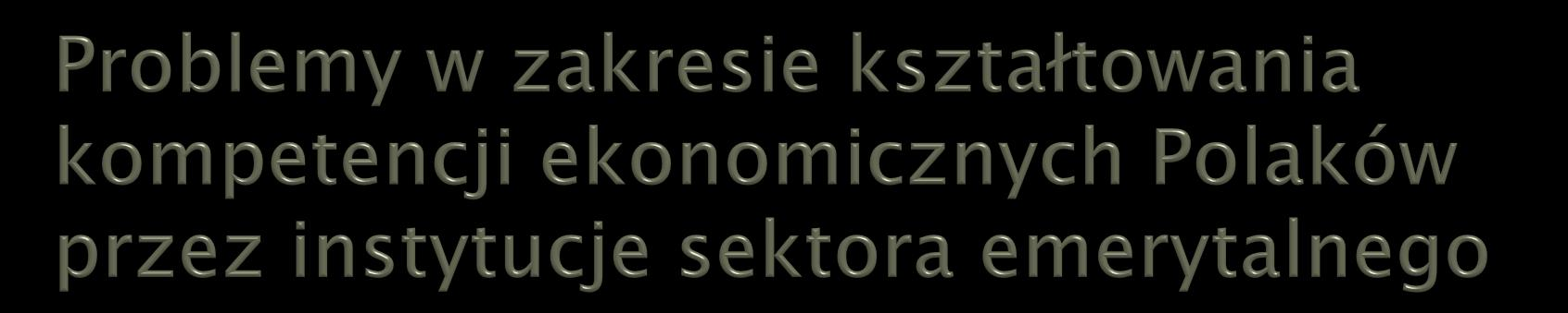 Instytucje finansowe chwalą się głównie takimi wynikami jak przypis składki czy wysokością wpłat do funduszy inwestycyjnych.