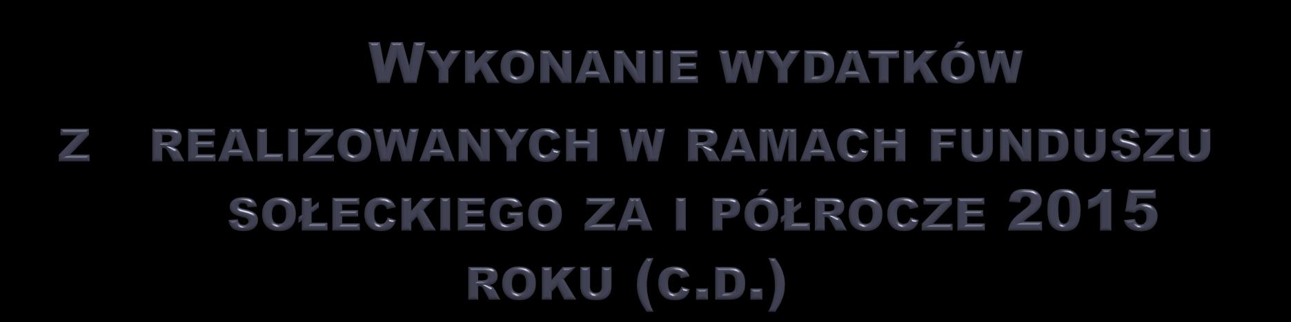 TREŚĆ PLAN WYKONANIE % WYKONANIA POSADOWO 13.625,00 4.125,00 30,28 WŁADYSŁAWOWO 11.123,00 6.499,14 58,43 WYMYŚLANKA 7.