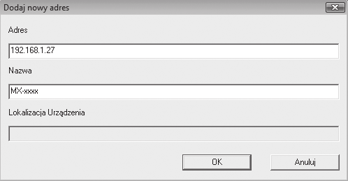 INSTALACJA STEROWNIKA SKANERA 7 Z menu "Adres" wybierz adres IP urządzenia, a następnie kliknij przycisk [OK]. Poproś administratora systemu o podanie adresu IP urządzenia.