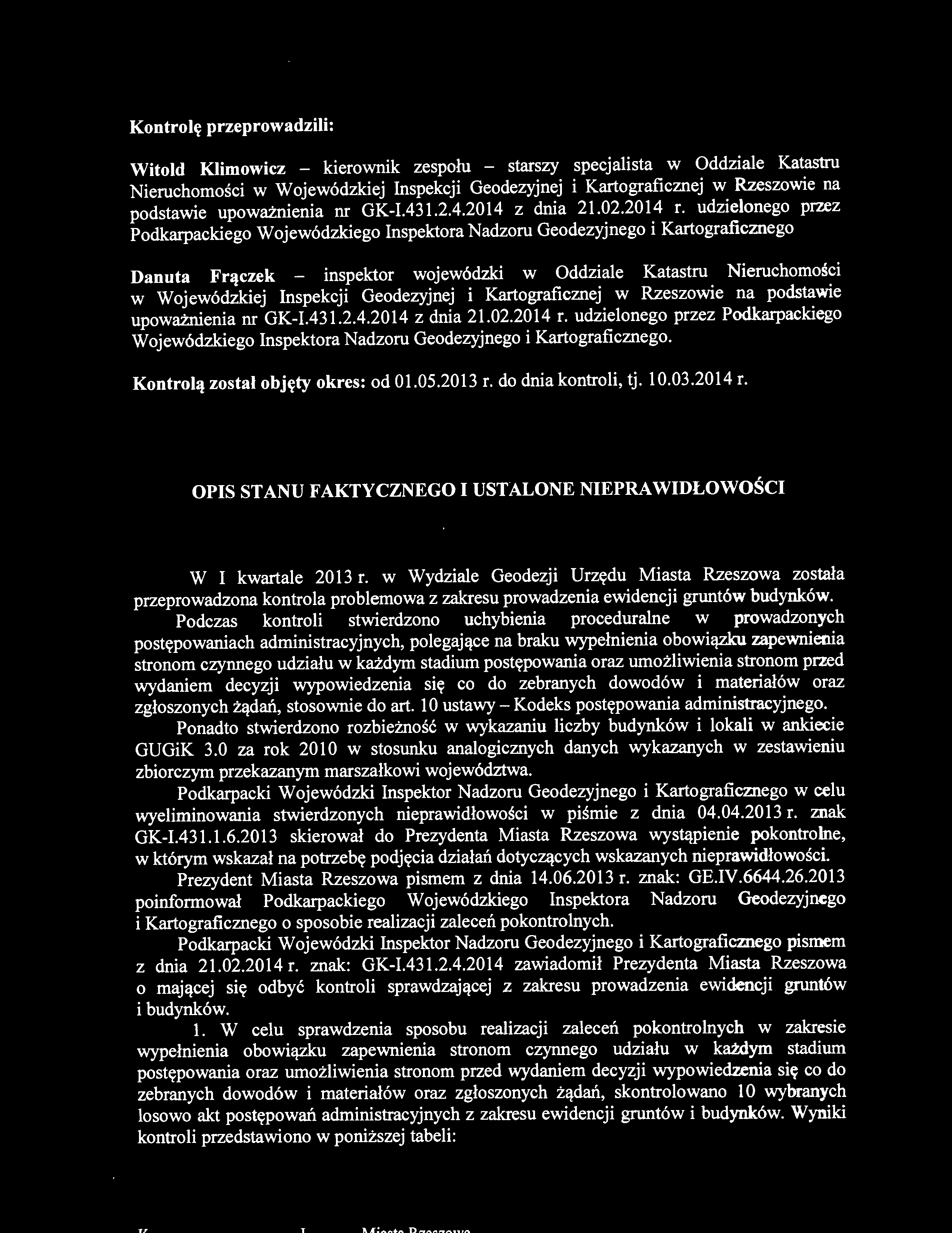 Kartograficznej w Rzeszowie na podstawie upoważnienia nr GK-1.431.2.4.2014 z dnia 21.02.2014 r.