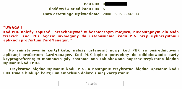 W informacji o kodzie PUK podana jest fabryczna wartość kodu PUK.