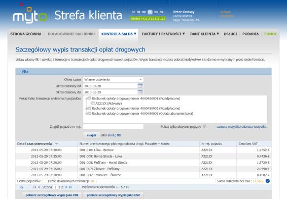 8 SZCZEGÓŁOWY WYPIS TRANSKACJI OPŁAT DROGOWYCH Szczegółowy wypis transakcji opłat drogowych umożliwia uzyskanie dokładnych informacji o płatnych odcinkach dróg, z których skorzystały Twoje pojazdy.