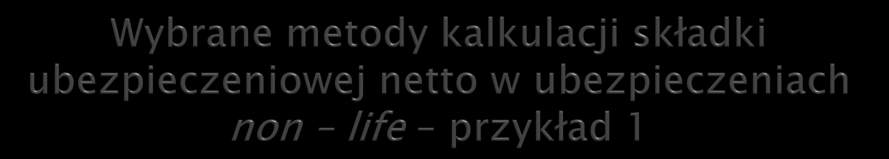 Portfel polis ubezpieczeń kosztów leczenia stomatologicznego zawiera 100 polis. Suma ubezpieczenia dla każdej z nich to 1000.