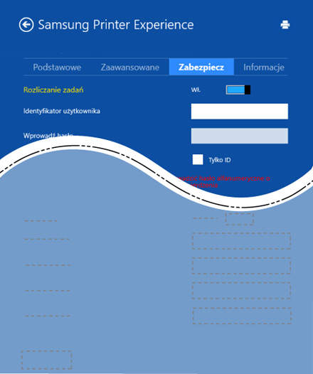 Korzystanie z aplikacji Samsung Printer Experience Karta Zabezpiecz Drukowanie dokumentów poufnych Niektóre funkcje mogą nie być dostępne w zależności od modelu lub opcji.