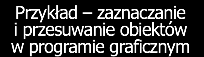 Przykład zaznaczanie i