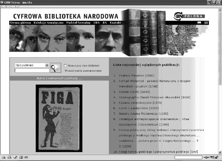 Przykładowa strona instytucjonalnej biblioteki cyfrowej Większość bibliotek cyfrowych opartych na oprogramowaniu dlibra widnieje w oficjalnym rejestrze repozytoriów OAI-PMH