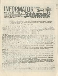 pobytu Lecha Wałęsy i Cz Miłosza na KUL) Data wydawania: 30 XI 1980 IX 1981 7 Numerów Informator Biuletynu "Solidarność"; Poprzedni tytuł : Dodatek Nadzwyczajny Bioletynu Informacyjnego Nr 3 -