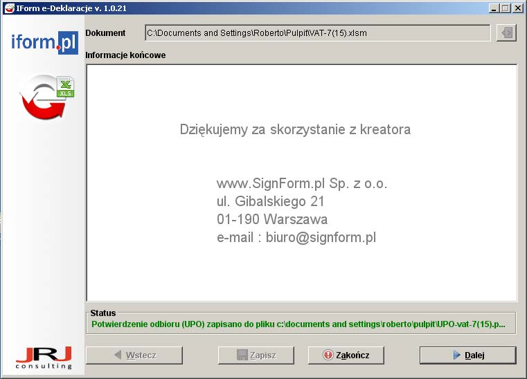 f) Po pobraniu UPO (stanowi dowód złożenia dokumentu w formie elektronicznej) wszystkie przyciski funkcyjne, z wyjątkiem umożliwiającego zakończenie pracy Zakończ oraz przejście do ewentualnego