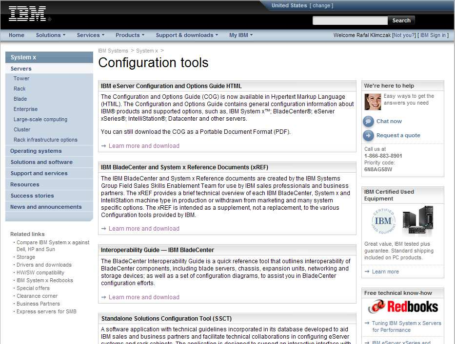 IBM Configuration tools Zestaw narzędzi do konfiguracji serwerów klasy IBM System x oraz IBM BladeCenter IBM eserver Configuration and Option Guide (HTML i PDF) IBM BladeCenter and System x Reference