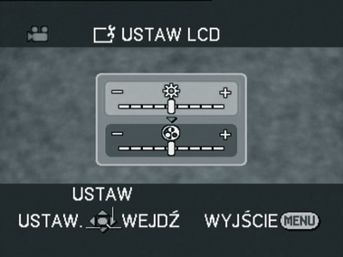 Wprowadzenie Regulacja wyświetlacza LCD i wizjera ª Regulacja jasności i nasycenia kolorów 1 Wybierz opcję [USTAWIENIA] >> [USTAW LCD] lub [USTAW EVF] >> [TAK].