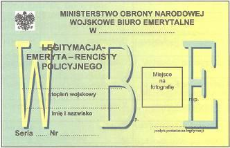 Wzór nr 42 do 38 i 39 WZÓR LEGITYMACJI EMERYTA RENCISTY POLICYJNEGO Legitymacja o wymiarach 55 mm x 85 mm, oprawa twarda, materiał karton, kolor zielonożółty z napisem w tle WBE, dwustronnie