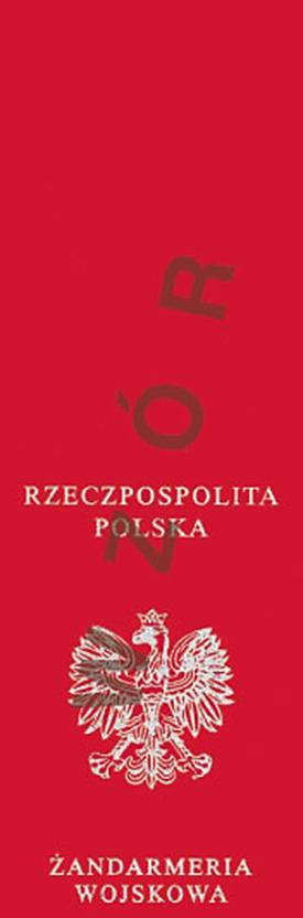 Wzór nr 6(1) do 33 LEGITYMACJA ŻOŁNIERZA ZAWODOWEGO ŻANDARMERII WOJSKOWEJ Uwagi: Część zewnętrzna legitymacji żołnierza zawodowego: - okładka wykonana ze sztucznego tworzywa w