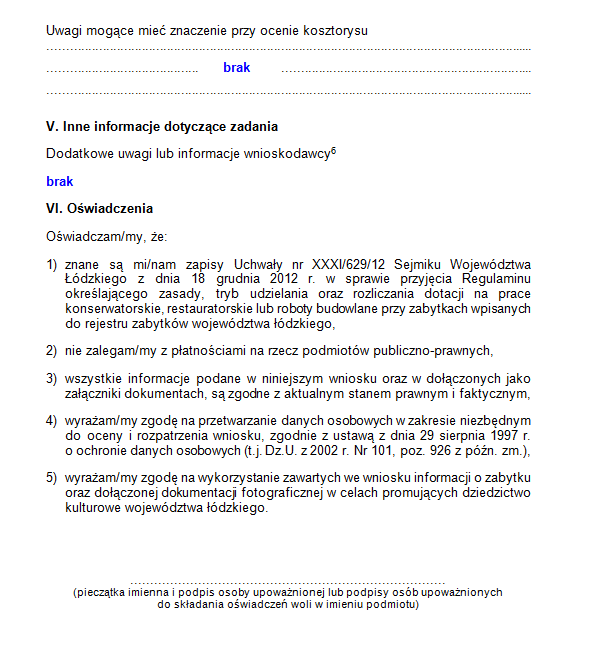 Należy podać informacje uzasadniające ubieganie się o dotację powyżej 50% wartości zadania. Należy wpisać uwagi istotne przy ocenie kosztorysu wskazanego we wniosku (np.