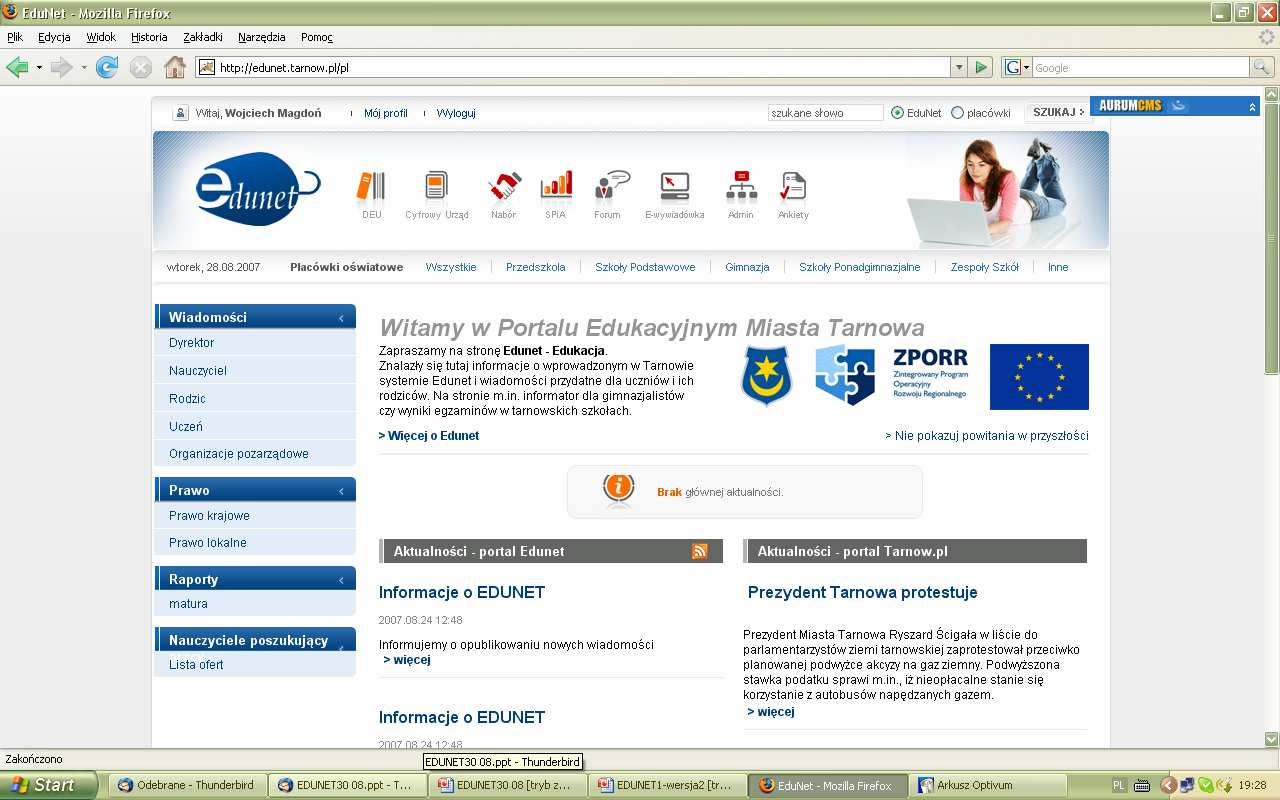 Portal edukacyjny pozwoli na uruchamianie z wykorzystaniem Internetu wszystkich aplikacji systemu, jest źródłem informacji