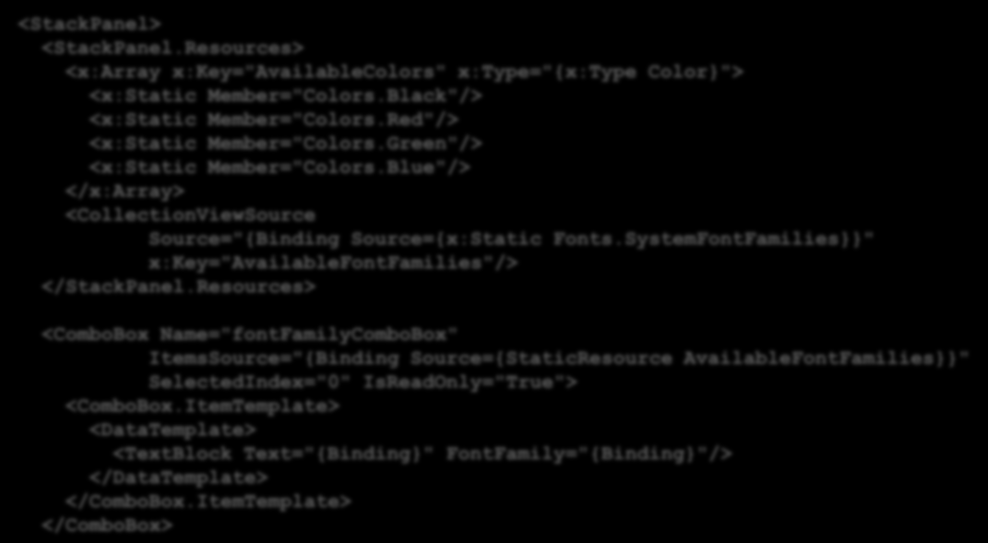 Przykład wiązania danych z elementu Wykład 10-19 <StackPanel> <StackPanel.Resources> <x:array x:key="availablecolors" x:type="{x:type Color}"> <x:static Member="Colors.