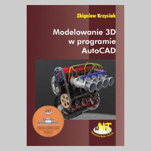 Modelowanie 3D w programie AutoCAD Zbigniew