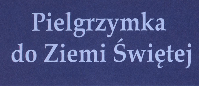 śladami samego Jezusa.