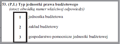 właściwej kratce liczbę 100. W przypadku własności mieszanej suma udziałów musi równać się 100. Pole 53 wypełniają jednostki organizacyjnej niemającej osobowości prawnej oraz jednostki lokalne.