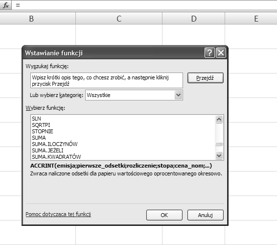 Korzystanie z kreatora funkcji Zadaniem Kreatora funkcji programu Microsoft Excel jest ułatwienie korzystania z funkcji.