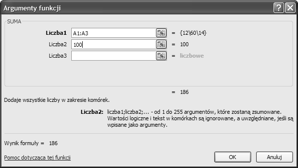 Na ekranie pojawi się okno dialogowe Argumenty funkcji. 6 Kliknij wybrane komórki lub w poszczególnych polach wpisz odpowiednie wartości argumentów funkcji. 7 Naciśnij przycisk OK.
