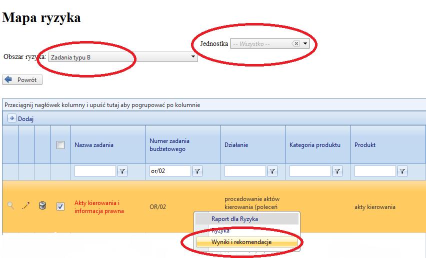 Wyniki i rekomendacje, która jest dostępna po kliknięciu prawym klawiszem myszy na wybranym ryzyku (dalszy tryb postępowania jest analogiczny jak dla