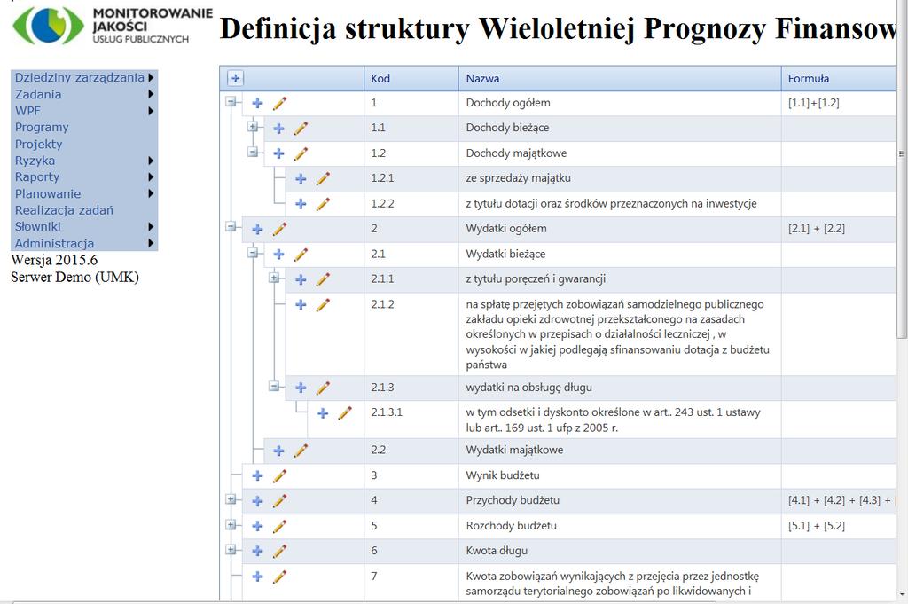 Rysunek 7 WPF definicja Niezależnie od uzupełnień, które wynikają z potrzeb JST system będzie generował dla systemu Ministerstwa Finansów raport WPF w układzie tam wymaganym.