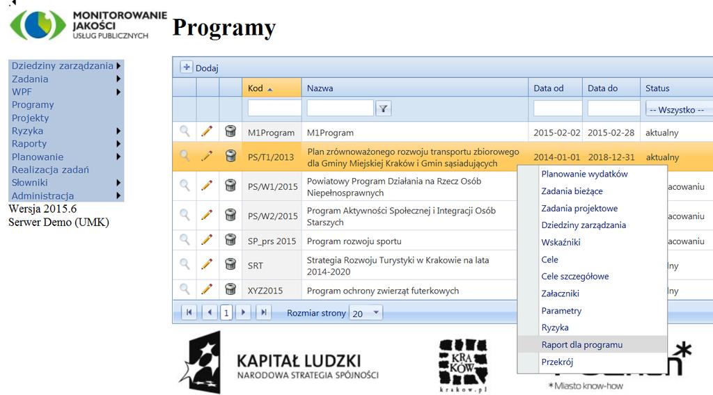 Rysunek 11 Rejestr programów Program można wprowadzić do systemu zarówno gdy: 1.