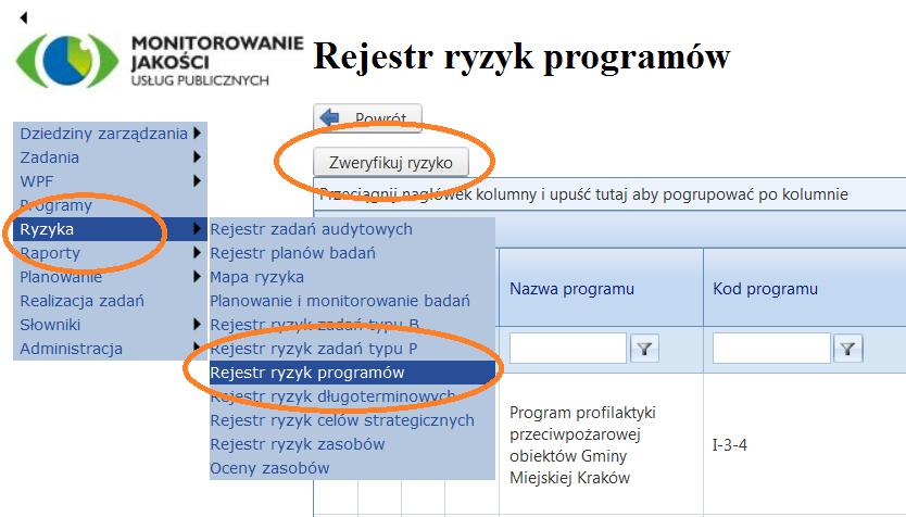 Risk Manager ustanawia kolejne terminy (dokładność co do 1 dnia) weryfikacji ryzyk przez Koordynatorów zadań, 2.