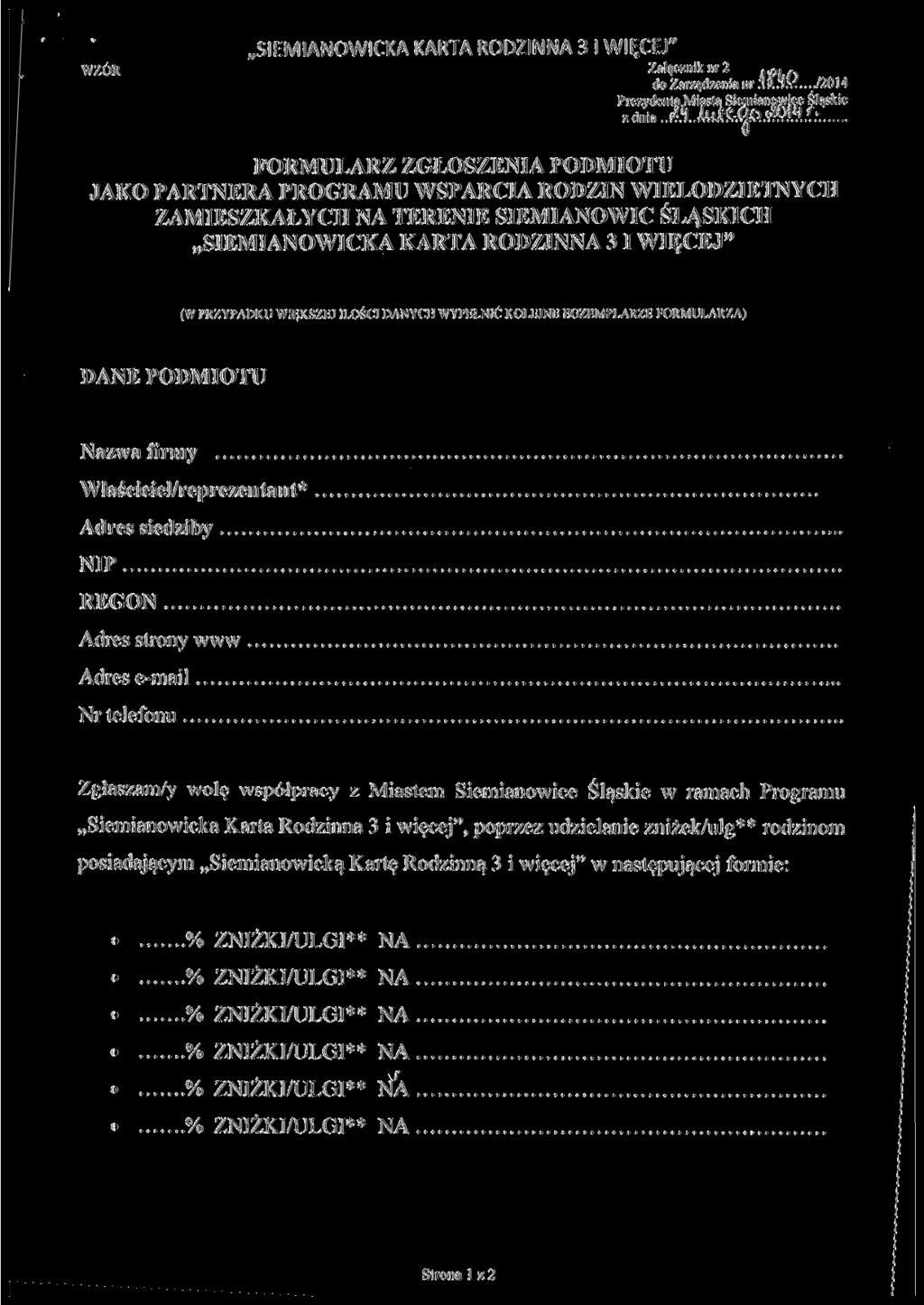 SIEMIANOWICKA KARTA RODZINNA 3 l WIĘCEJ" WZÓR Załącznik nr 2 do Zarządzenia nr.1jm*^.