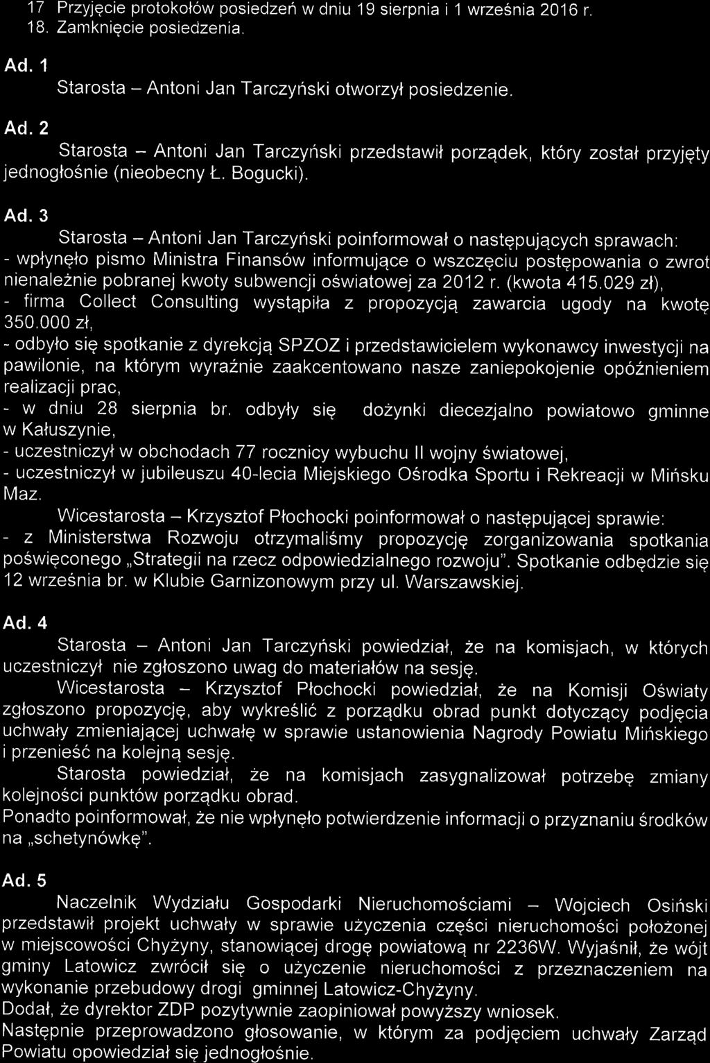 17 Przyjgcie protokolow posiedzeri w dniu 19 sierpnia i '1 wrzesnia 2016 r. 1 8. Zamknigcie posiedzenia. Ad.