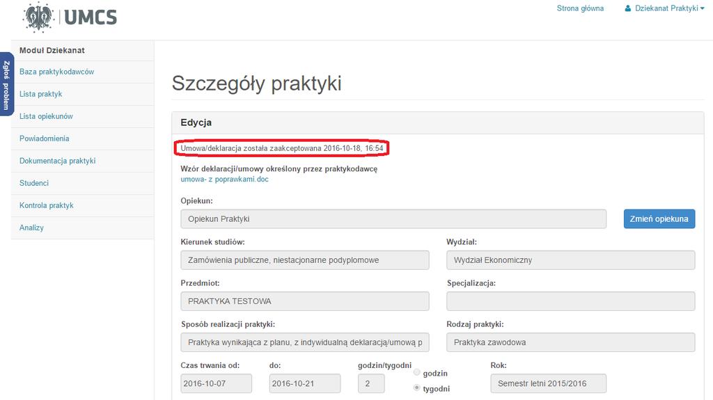 Po wysłaniu informacji do studenta w systemie pojawi się komunikat zawierający datę i godzinę, stanowi on potwierdzenie, że dokument został przygotowany dla studenta.