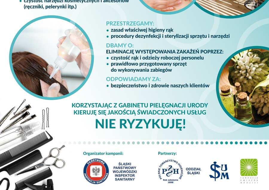 Kampania skierowana była do właścicieli i pracowników zakładów fryzjerskich, kosmetycznych, tatuażu i odnowy biologicznej.