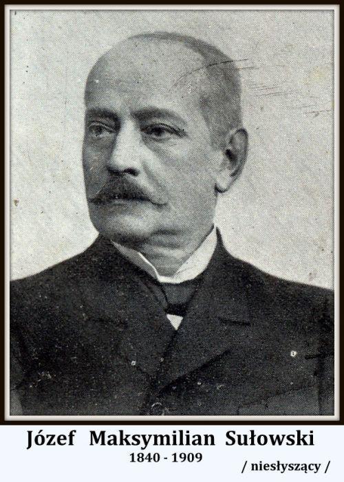 w Warszawie, założyciel pierwszej placówki kulturalnej Gospoda Głuchoniemych w Warszawie w 1883 r. Józef M.
