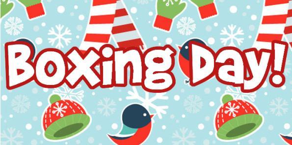 Boxing Day Obchodzonyy 26 grudnia Boxing Day to dzień wolny od pracy. W ten dzień rozpoczynają się wydarzenia sportowe (szczególnie łowieckie) oraz wyprzedaże w sklepach.