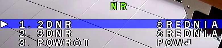2DNR Poziom redukcji szumów typu 2DNR 2. 3DNR Poziom redukcji szumów typu 3DNR 3.
