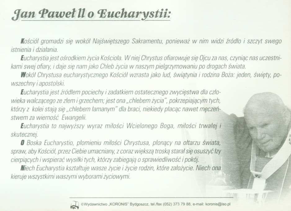 Na rewersie: Jan Paweł II o Eucharystii: Kościół gromadzi się wokół Najświętszego Sakramentu,