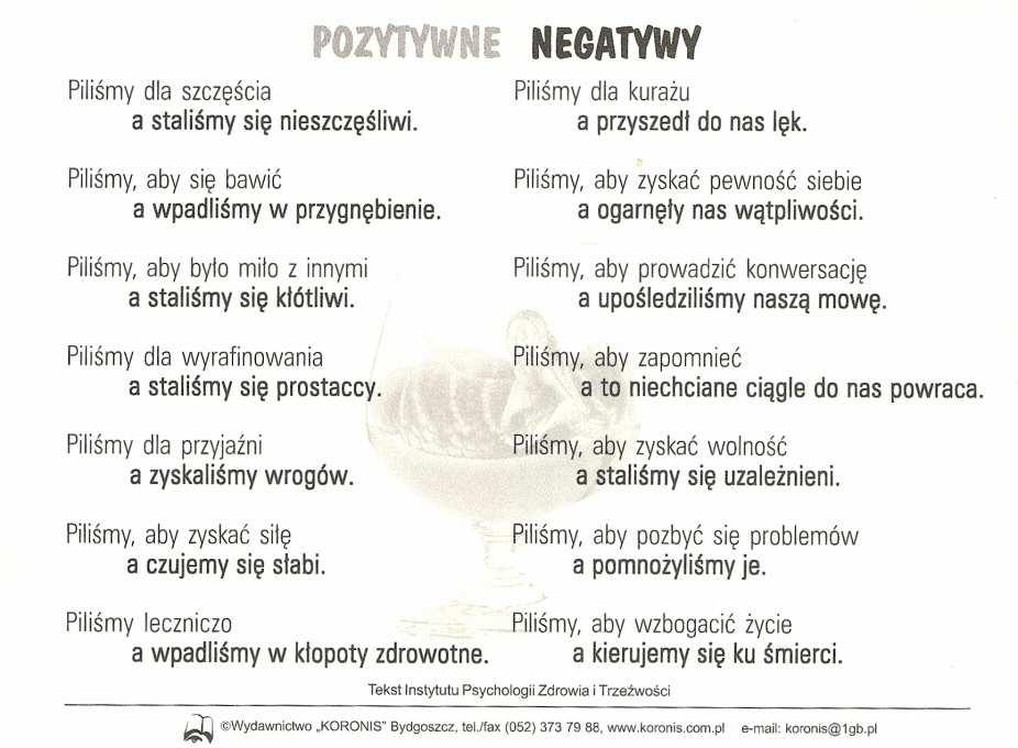 Polska będzie trzeźwa, albo jej wcale nie będzie. Na rewersie: POZYTYWNE. NEGATYWNE.